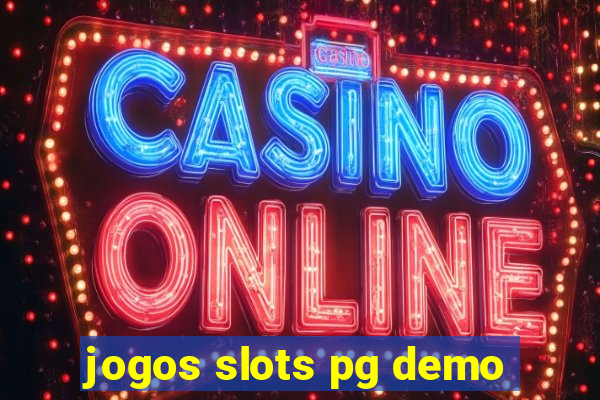 jogos slots pg demo